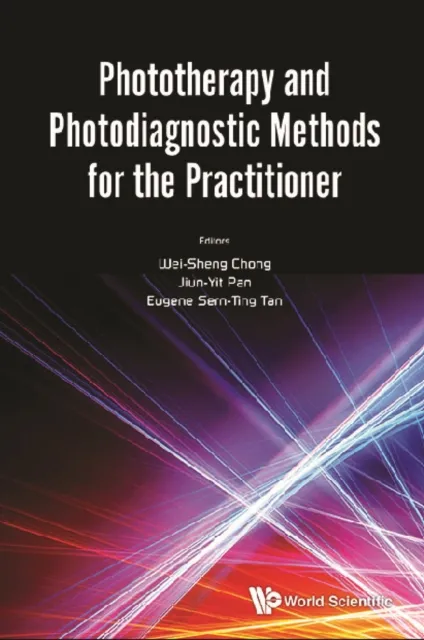 Phototherapy And Photodiagnostic Methods For The Practitioner