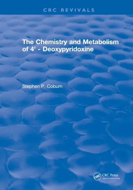 Chemistry and Metabolism of 4' - Deoxypyridoxine