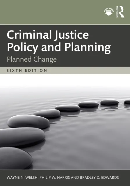 Criminal Justice Policy and Planning