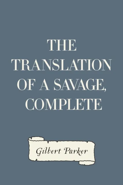 Translation of a Savage, Complete