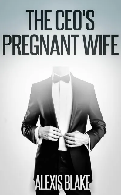 CEO's Pregnant Wife