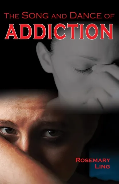Song and Dance of Addiction