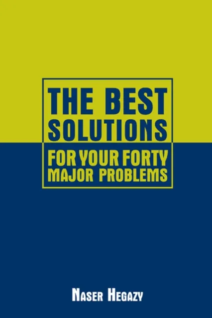 Best Solutions for Your Forty Major Problems
