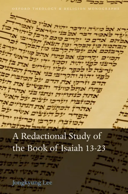 Redactional Study of the Book of Isaiah 13-23
