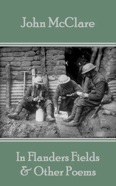 In Flanders Fields & Other Poems