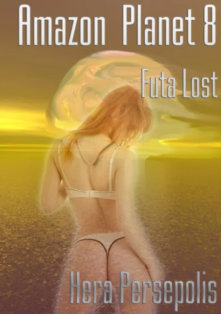 Amazon Planet 8: Futa Lost