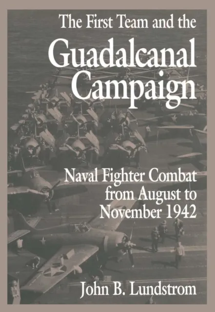 First Team and the Guadalcanal Campaign