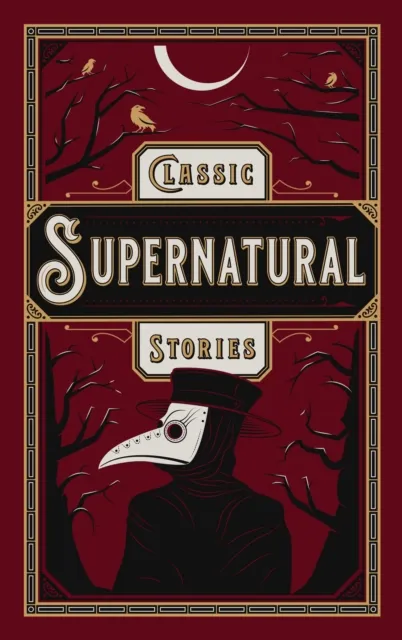 Classic Supernatural Stories (Barnes & Noble Collectible Editions)