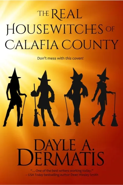 Real Housewitches of Calafia County: A Desperate Housewitches Short Story