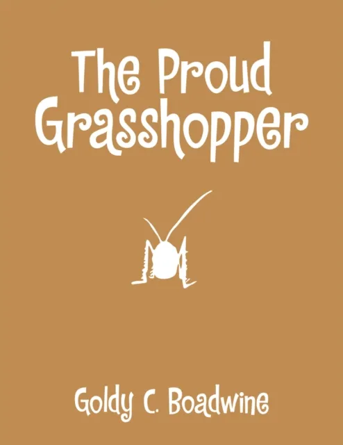 Proud Grasshopper