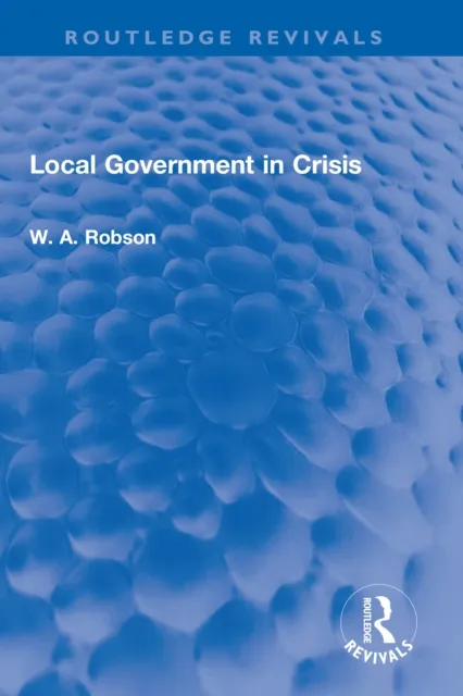Local Government in Crisis