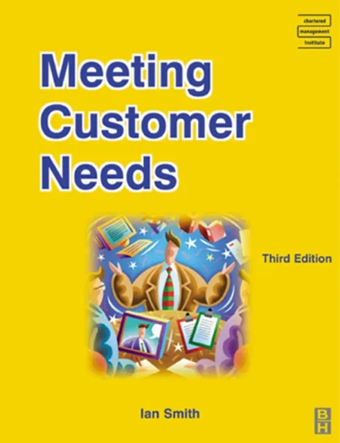 Meeting Customer Needs
