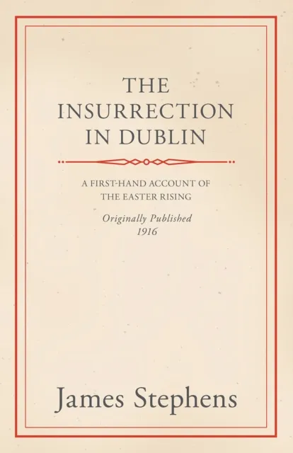 Insurrection in Dublin