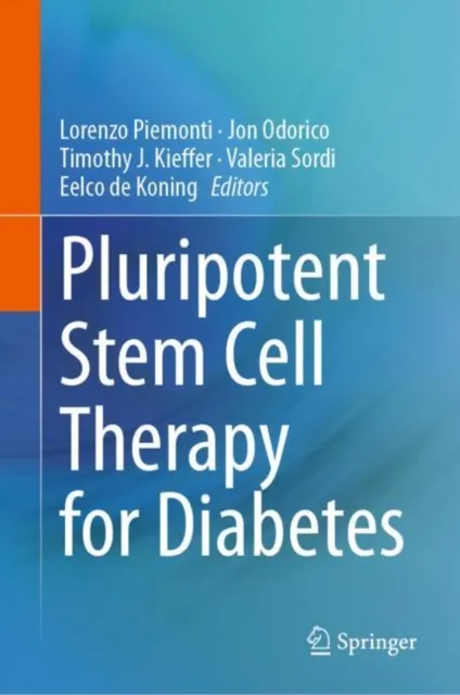 Pluripotent Stem Cell Therapy for Diabetes