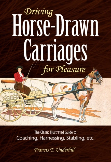 Driving Horse-Drawn Carriages for Pleasure