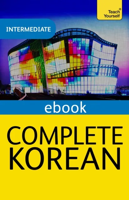 Complete Korean Beginner to Intermediate Course