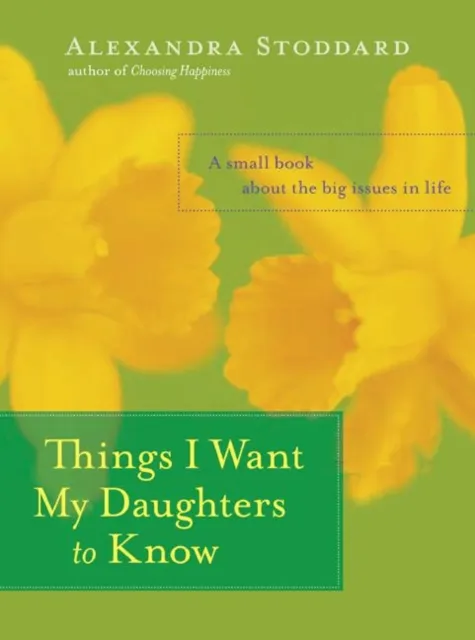 Things I Want My Daughters to Know
