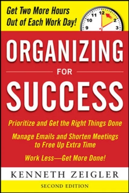 Organizing for Success, Second Edition