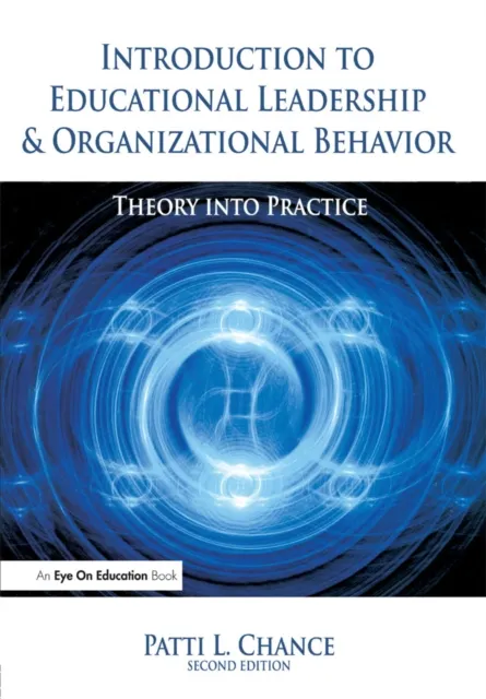 Introduction to Educational Leadership & Organizational Behavior