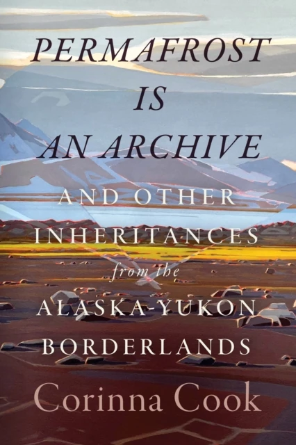 Permafrost Is an Archive