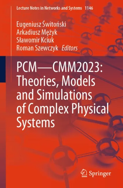 PCM-CMM2023: Theories, Models and Simulations of Complex Physical Systems