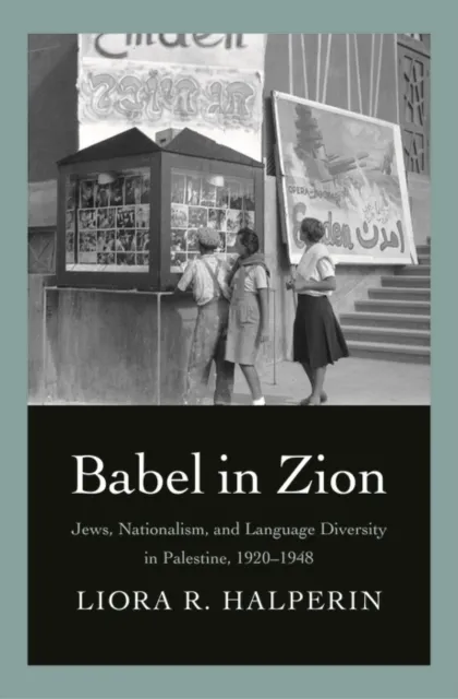 Babel in Zion