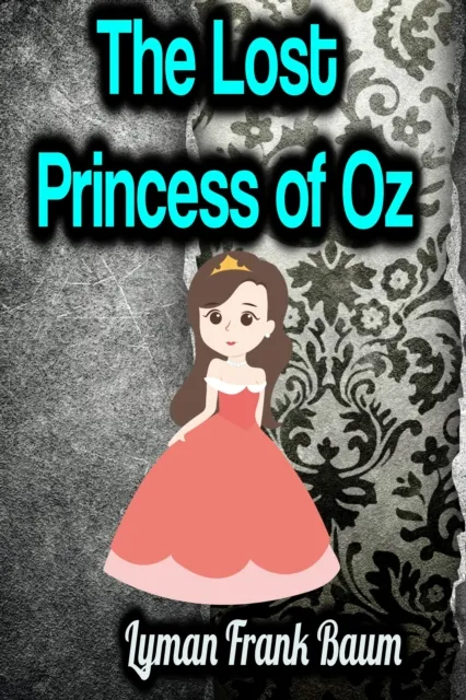 Lost Princess of Oz