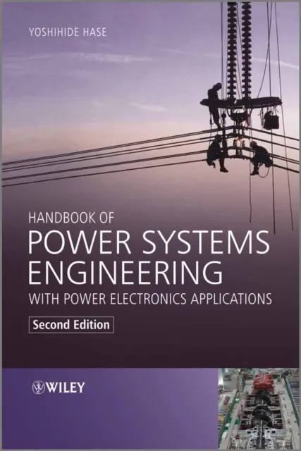 Handbook of Power Systems Engineering with Power Electronics Applications