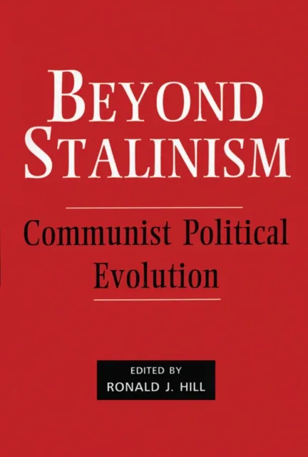 Beyond Stalinism