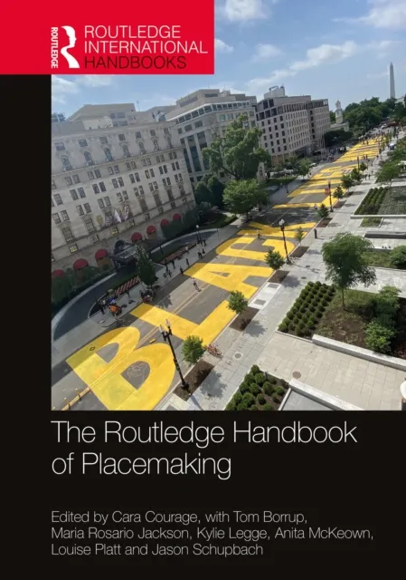 Routledge Handbook of Placemaking