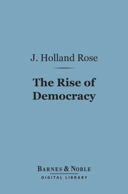 Rise of Democracy (Barnes & Noble Digital Library)