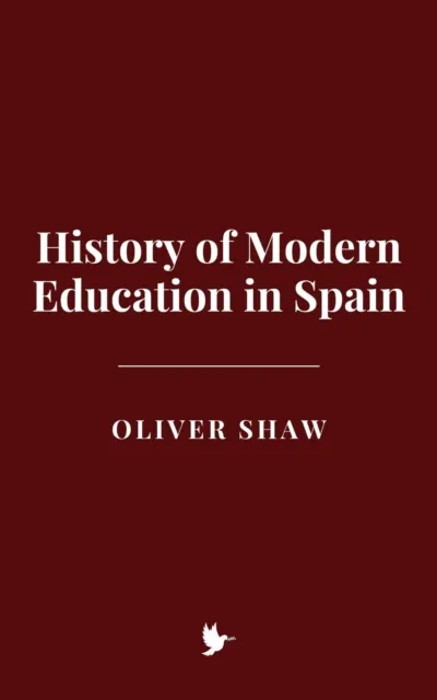 History of Modern Education in Spain