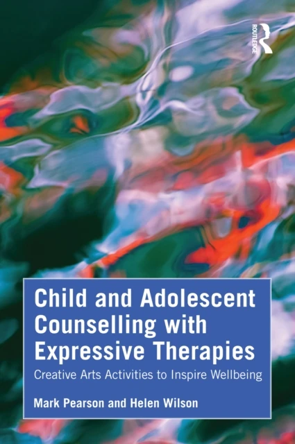 Child and Adolescent Counselling with Expressive Therapies