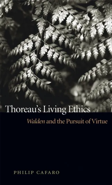 Thoreau's Living Ethics