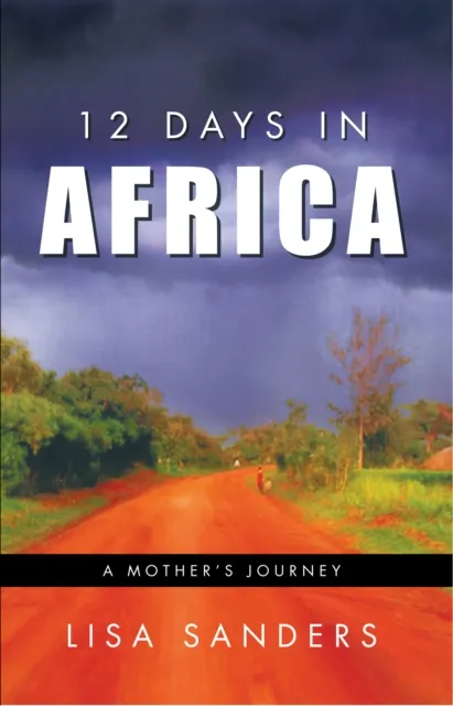 12 Days in Africa