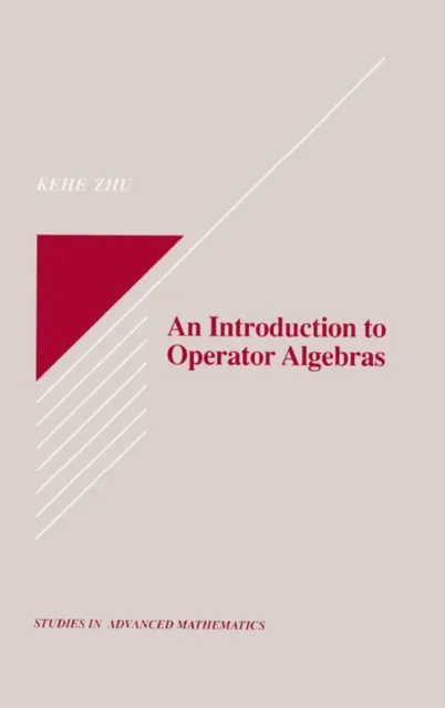 Introduction to Operator Algebras