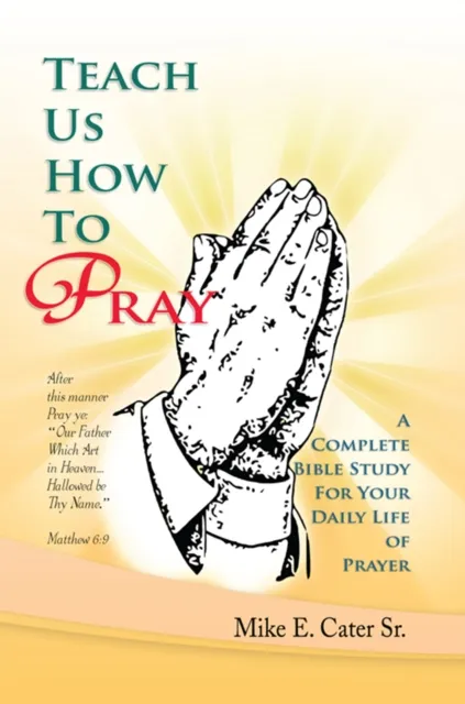 Teach Us How to Pray