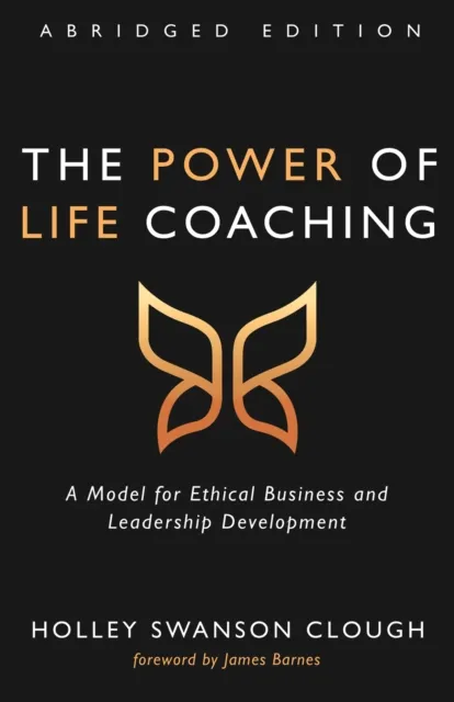 Power of Life Coaching, Abridged Edition