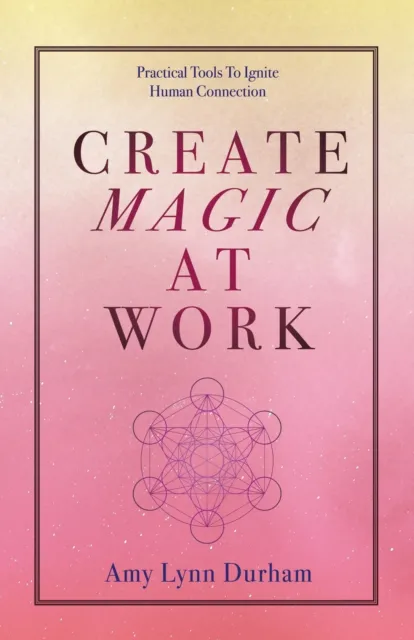 Create Magic at Work