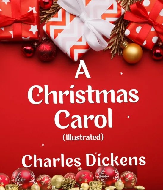 Christmas Carol (Illustrated)