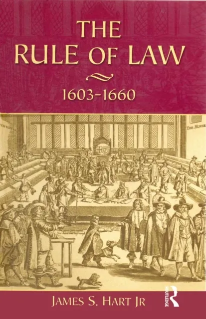Rule of Law, 1603-1660