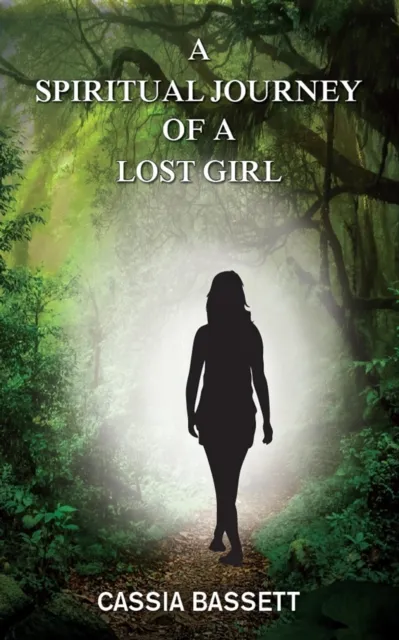 Spiritual Journey of a Lost Girl