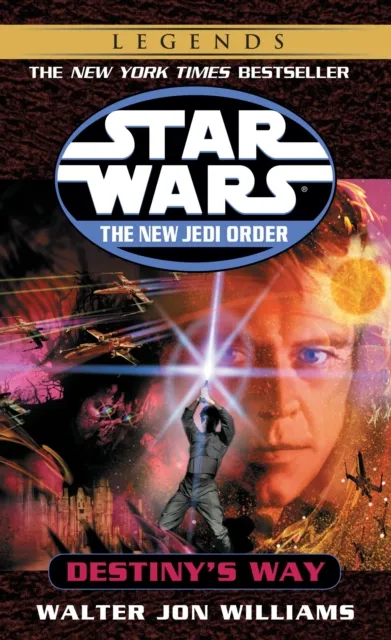 Destiny's Way: Star Wars Legends