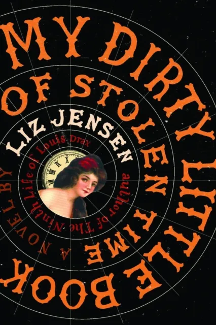 My Dirty Little Book of Stolen Time