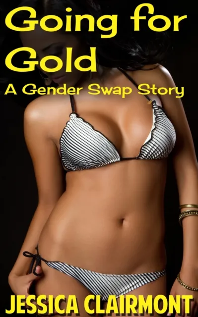 Going for Gold: A Gender Swap Story