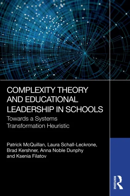 Complexity Theory and Educational Leadership in Schools