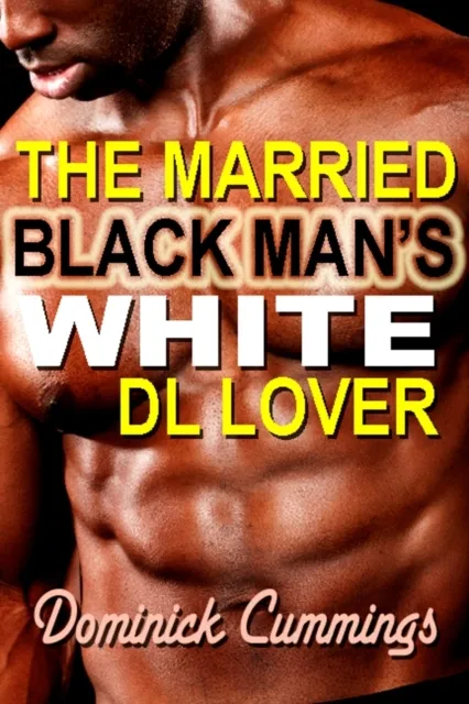Married Black Man's White DL Lover