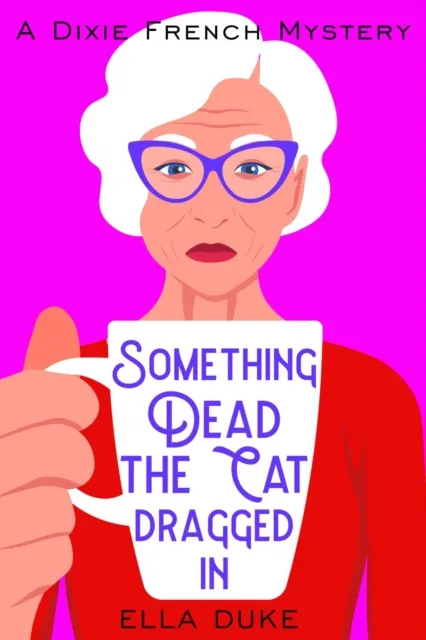 Something Dead the Cat Dragged In