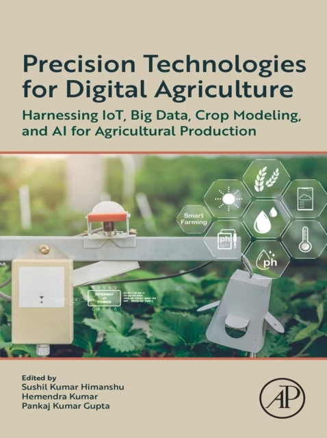 Precision Technologies for Digital Agriculture