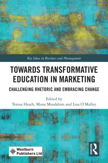 Towards Transformative Education in Marketing